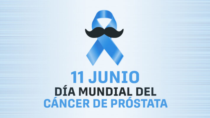 11 de junio – Día Mundial del Cáncer de Próstata