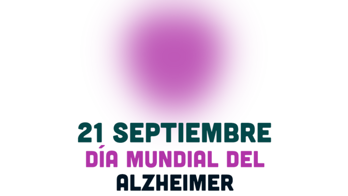 21 de septiembre – Día mundial del Alzheimer