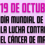 19 de octubre – Día Mundial contra el Cáncer de Mama