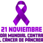 21 de noviembre – Día Mundial contra el Cáncer de Páncreas